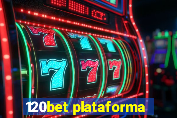 120bet plataforma